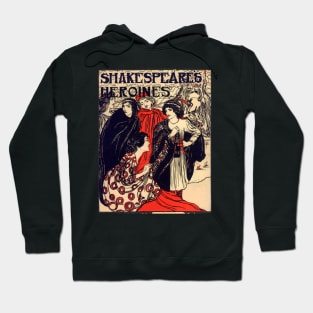 Shakespeare's Heroines Hoodie